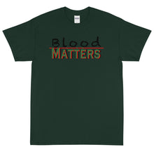 Load image into Gallery viewer, Black - Bloodline Matters T Big Mens